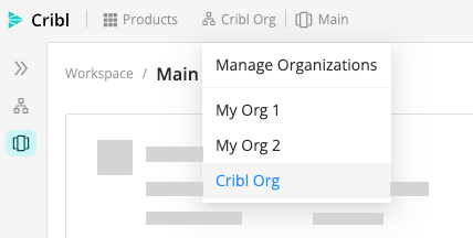 Cribl top bar with Organization drop-down opened, showing three Organizations.